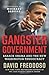 Gangster Government: Barack Obama and the New Washington Thugocracy