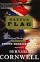 Battle Flag: The Nathaniel Starbuck Chronicles: Book Three