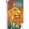 Vous avez dit virtuel ? by Pat Cadigan and Nathalie Serval