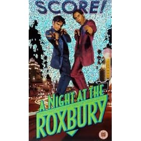 A Night At The Roxbury [1999]