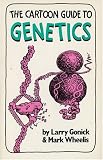 The Cartoon Guide to Genetics (Updated Edition)