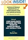 Long Wavelength Infrared Emitters Based on Quantum Wells and Superlattices (Optoelectronic Properties of Semiconductors and Superlattices)