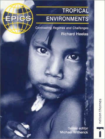 EPICS - Tropical Environments: Contrasting Regimes and Challenges