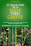 Grand livre de la taille et de la greffe