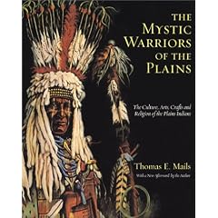 The Mystic Warriors of the Plains