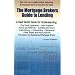 Mortgage Brokers Guide to Lending