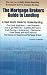 Book Mortgage Brokers Guide to Lending