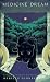 Books : Medicine Dream: A Nagual Woman's Energetic Healing
