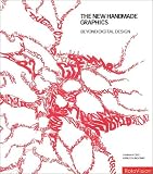 The New Handmade Graphics: Beyond Digital Design