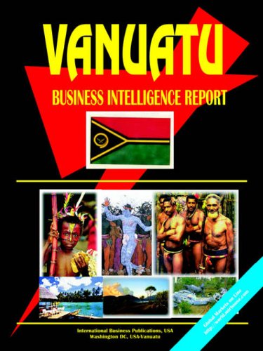 City Travel Guides Discounted  Books : Vanuatu Business Inteligence Report