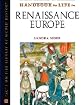 Handbook to Life in Renaissance Europe