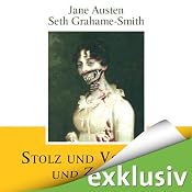 H&ouml;rbuch Stolz und Vorurteil und Zombies
