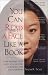 You Can Read a Face Like a Book: How Reading Faces Helps You Succeed in Business and Relationships by Naomi R. Tickle