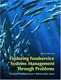 Exploring Food Service Systems Management Through Problems (3rd Edition)