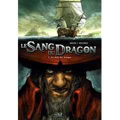 Le Sang du Dragon, Tome 1 : Au-del� des brumes