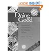 Doing Good: Passion and Commitment for Helping Others (Accelerated Development)