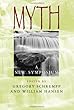 Myth - [electronic resource]  : a new symposium  : edited by Gregory Schrempp andWilliam Hansen.