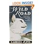 The Wild Road