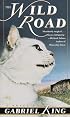 The Wild Road