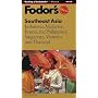 Fodor's Southeast Asia, 22nd Edition: Indonesia, Malaysia, Brunei, the Philippines, Singapore, Vietnam and Thailand