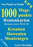 1000 Wegepunkte - Karl H Best&auml;ndig