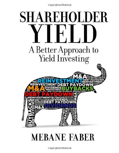 shareholder yield a better approach to dividend investing
