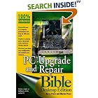 Click here to buy PC Upgrade and Repair Bible by  Marcia Press and Barry Press.