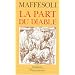 La part du Diable : Pr�cis de subversion postmoderne