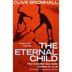 The Eternal Child: How Evolution Has Made Children of Us All