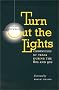 Turn out the Lights: Chronicles of Texas during the '80s and '90s (Southwestern Writers Collection Series)