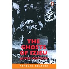 The Ghosts of Izieu (Penguin Readers: Level 3)