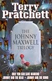 The Johnny Maxwell Trilogy: Only You Can Save Mankind; Johnny and the Dead; Johnny and the Bomb Terry Pratchett