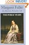 Margaret Fuller: An American Romantic Life, Vol. 2: The Public Years