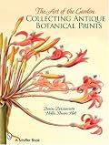 The Art of the Garden: Collecting Antique Botanical Prints
