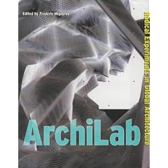 Archilab: Radical Experiments in Global Architecture