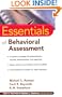 Essentials of Behavioral Assessment (Essentials of Psychological Assessment)