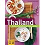 Thailand: Kochen und genie�en mit Originalrezepten