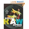 Everyday Raw Express: Recipes in 30 Minutes or Less