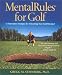 Book MentalRules for Golf: 61 Innovative Strategies for Unleashing Your Golf Potential
