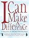 I Can Make a Difference: A Treasury to Inspire Our Children by Marian Wright Edelman