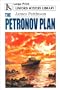 The Petronov Plan (Linford Mystery Library (Large Print))