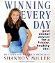 Winning Every Day: Gold Medal Advice for a Happy, Health Life