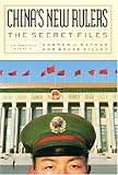 Chinas New Rulers: The Secret Files; Second, Revised Edition