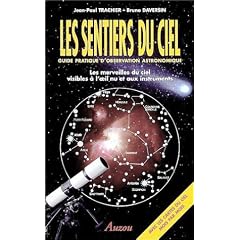 Les Sentiers du ciel : Guide pratique d'observation astronomique