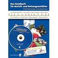 Das Handbuch f�r Notfall- und Rettungssanit�ter: Paket Buch + CD aktualisiert nach den aktuellen Leitlinien des ERC