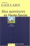 Mes aventures en Haute-Savoie