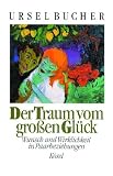 Der Traum vom gro&szlig;en Gl&uuml;ck - Ursel Bucher
