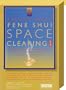 Lillian Too's Feng Shui Space Clearing Kit: Everything you Need to Purify Your Living Spaces Using Traditional Eastern Methods and Techniques