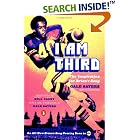 Click here to buy I Am Third (TV tie-in): The Inspiration for Brian's Song by  Gale Sayers and Al Silverman.