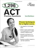 1,296 ACT Practice Questions, 3rd Edition (College Test Preparation)
